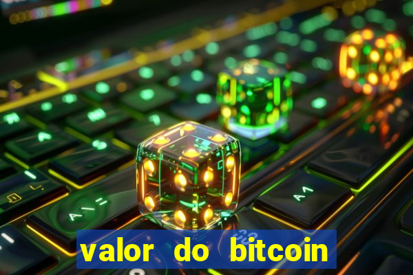 valor do bitcoin em 2020